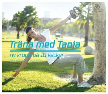 djelevic-tanja-trana-med-tanja-ny-kropp-pa-10-veckor